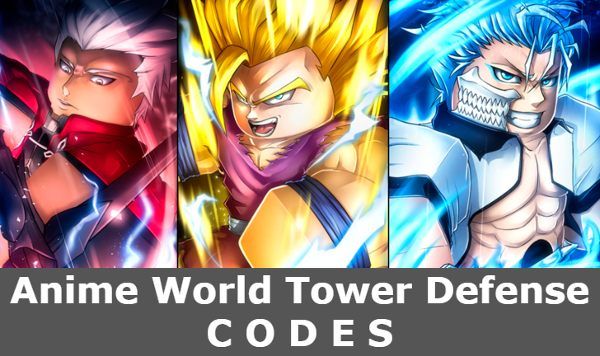 Anime World Tower Defense Codes December 2023 - RoCodes