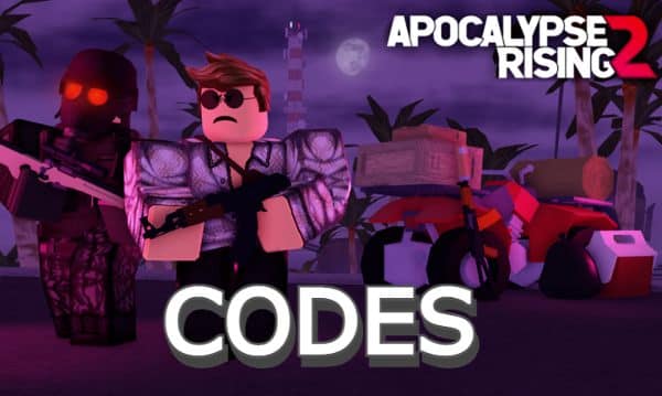 Apocalypse Rising 2 Codes Roblox