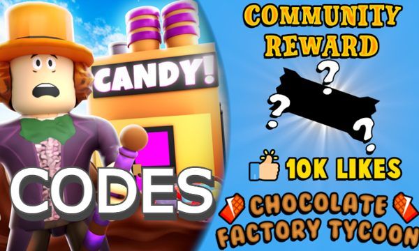 Chocolate Factory Tycoon Codes Roblox