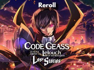 Code Geass Lost Stories Reroll Complete Guide