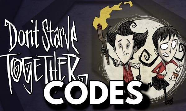 Don’t Starve Together Codes