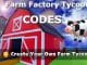 Farm Factory Tycoon Codes - Roblox