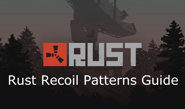 Rust Recoil Patterns Guide