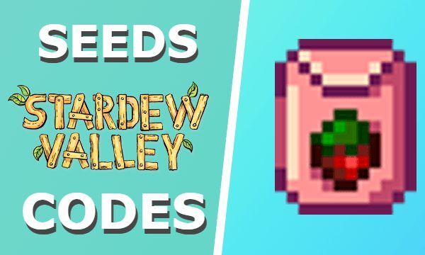 Stardew Valley Seed Codes