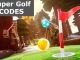 Super Golf Codes - Roblox