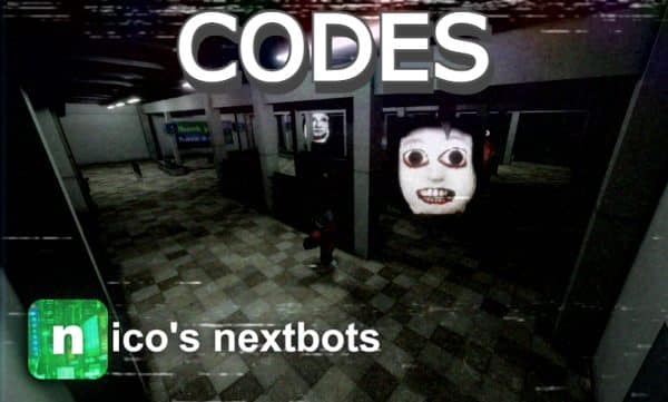 nicos nextbots Codes Roblox