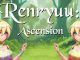 Renryuu Ascension Walkthrough