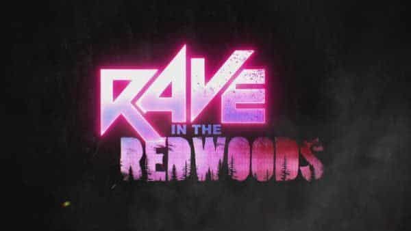 guía de Rave in the Redwoods