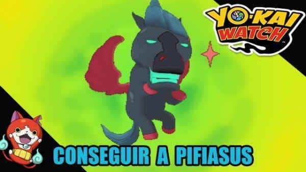 Conseguir a Pifiasus en Yo-Kai Watch 2