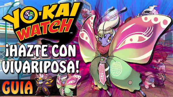 Conseguir a Vivariposa en Yo-Kai Watch 2
