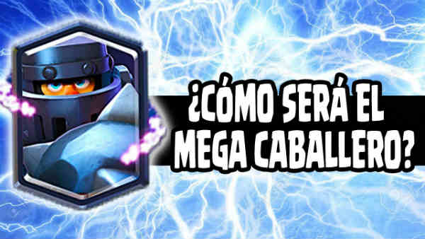 Mega Caballero en Clash Royale