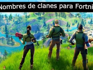 Nombres de clanes para Fortnite