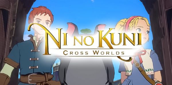Ni no Kuni Cross Worlds