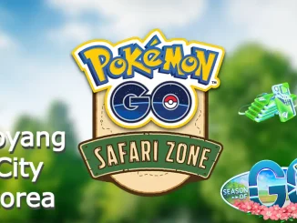 Safari Zone Goyang City Corea - Pokemon Go