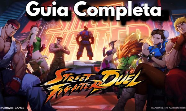 Street Fighter Duel Guia Completa