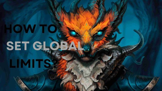 How To Set Global Limits?