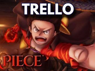 A Piece Trello Link & Wiki
