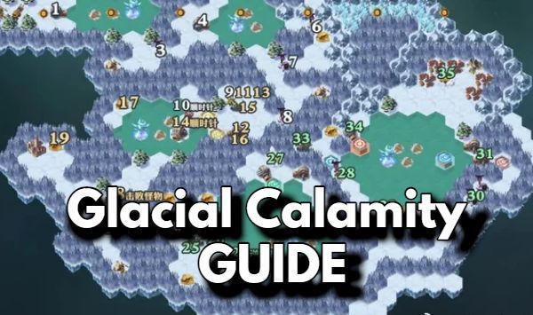 AFK Arena Glacial Calamity Guide: Rewards, Map, and Tips