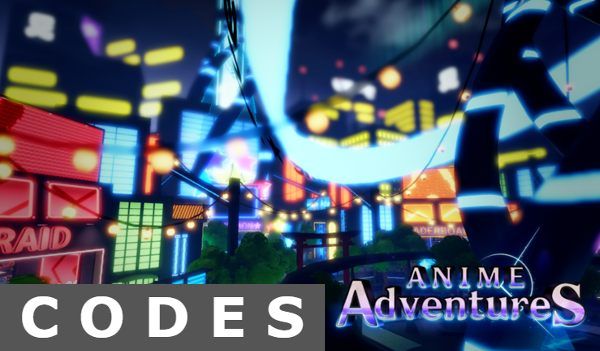 Anime Adventures Codes - Roblox