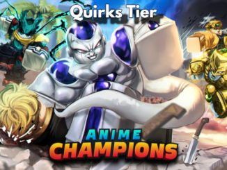 Anime Champions Simulator Quirks Tier List Guide