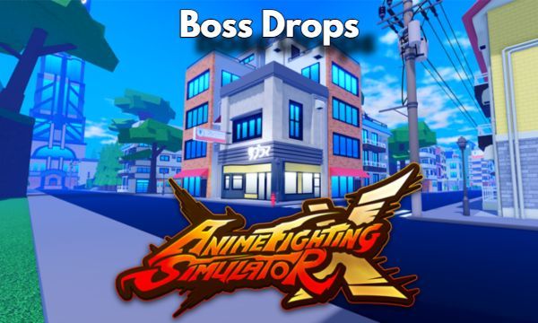 Anime Fighting Simulator X Boss Drops