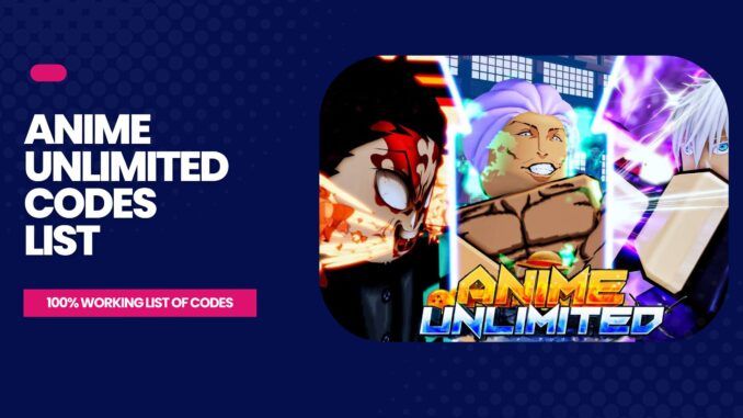 Anime Unlimited Codes