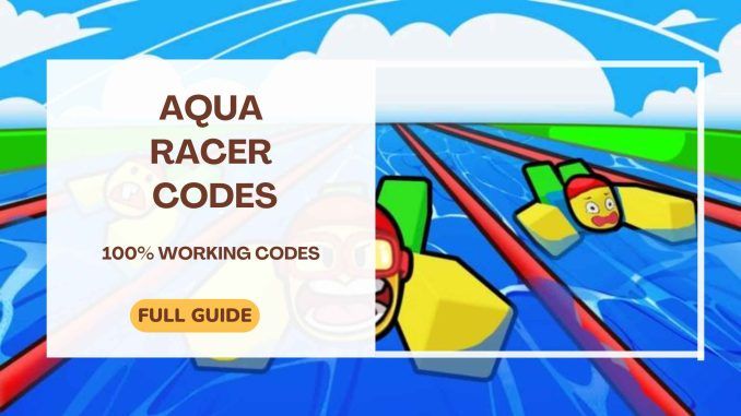 Aqua Racer codes