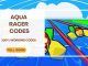 Aqua Racer codes