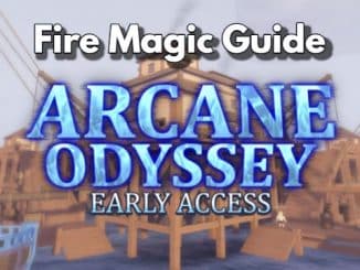 Arcane Odyssey Fire Magic Guide Maximize Fire Potential