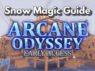 Arcane Odyssey Snow Magic Guide Tips and Tricks
