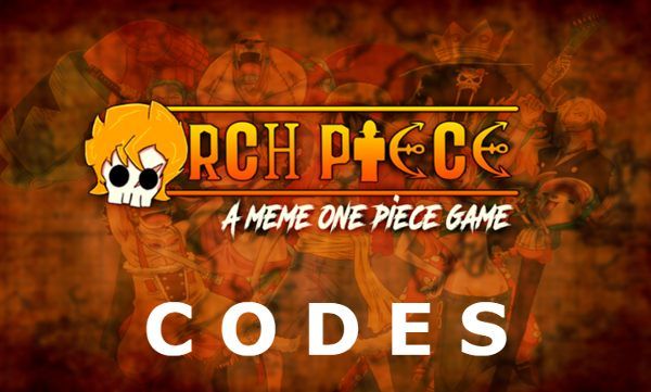 Arch Piece Codes - Roblox