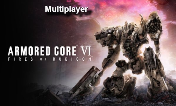 Armored Core 6 Explained Cooperative Multiplayer