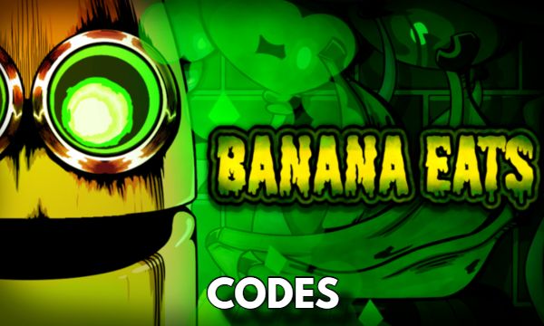 Banana Eats Codes Roblox