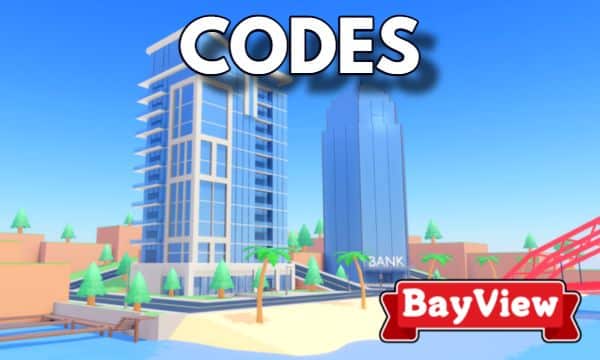 BayView RP Codes Roblox
