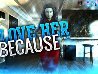 Because I Love Her Walkthrough
