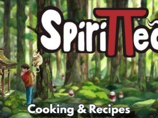 Best Guide to Cooking and Recipes in Spirittea