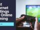 Best Internet Settings For Online Gaming