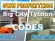 Big City Tycoon Codes Roblox