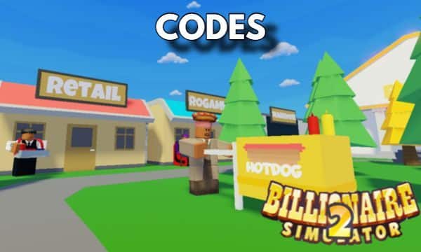 Billionaire Simulator 2 Codes Roblox