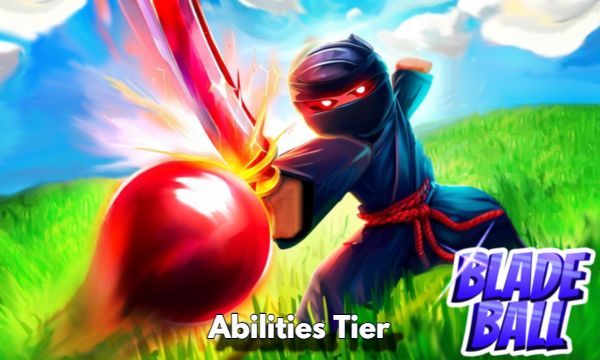 Blade Ball Abilities Tier List Guide