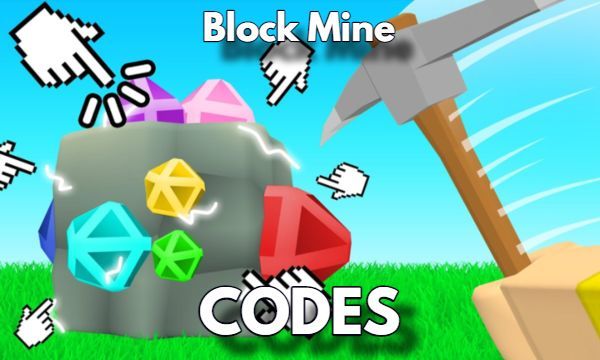 Block Mine Codes Roblox