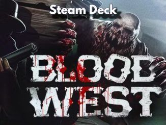 Blood West on Steam Deck Compatibility and Experience