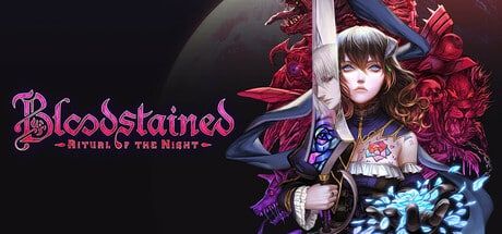 Bloodstained: Ritual of the Night Ultimate Guide