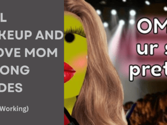 Sell Makeup and Prove Mom Wrong Codes