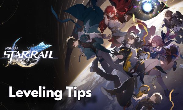 Boost Your Honkai Star Rail Gameplay Character Leveling Tips