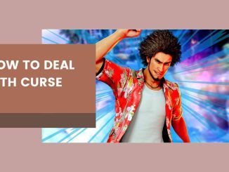Like A Dragon Infinite Wealth: How To Deal With Curse