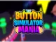 Button Simulator Mania