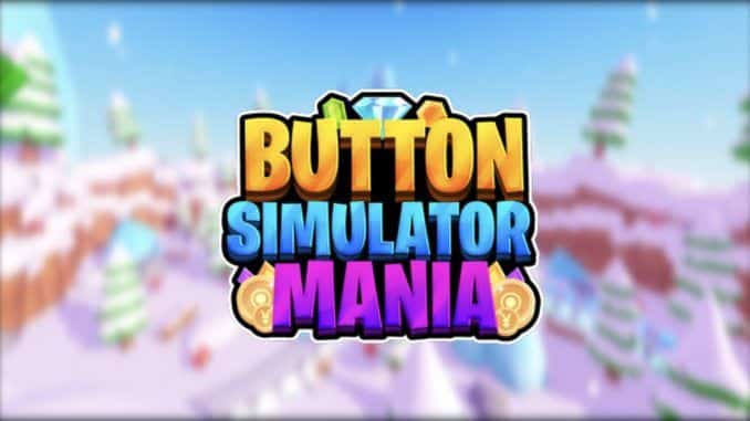 Button Simulator Mania Codes