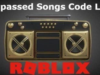 Bypassed Songs Roblox Id Code List