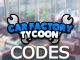 Car Factory Tycoon Codes Roblox